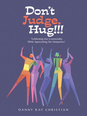 cover image of Don't Judge, Hug!!!